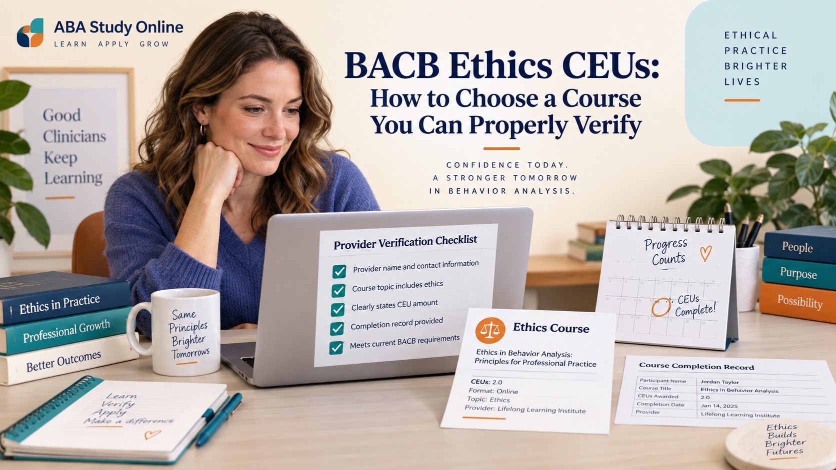 A White woman reviews a BACB ethics continuing-education opportunity, provider verification details, an ethics course card, and a recertification calendar in an integrated ABA Study Online editorial scene.