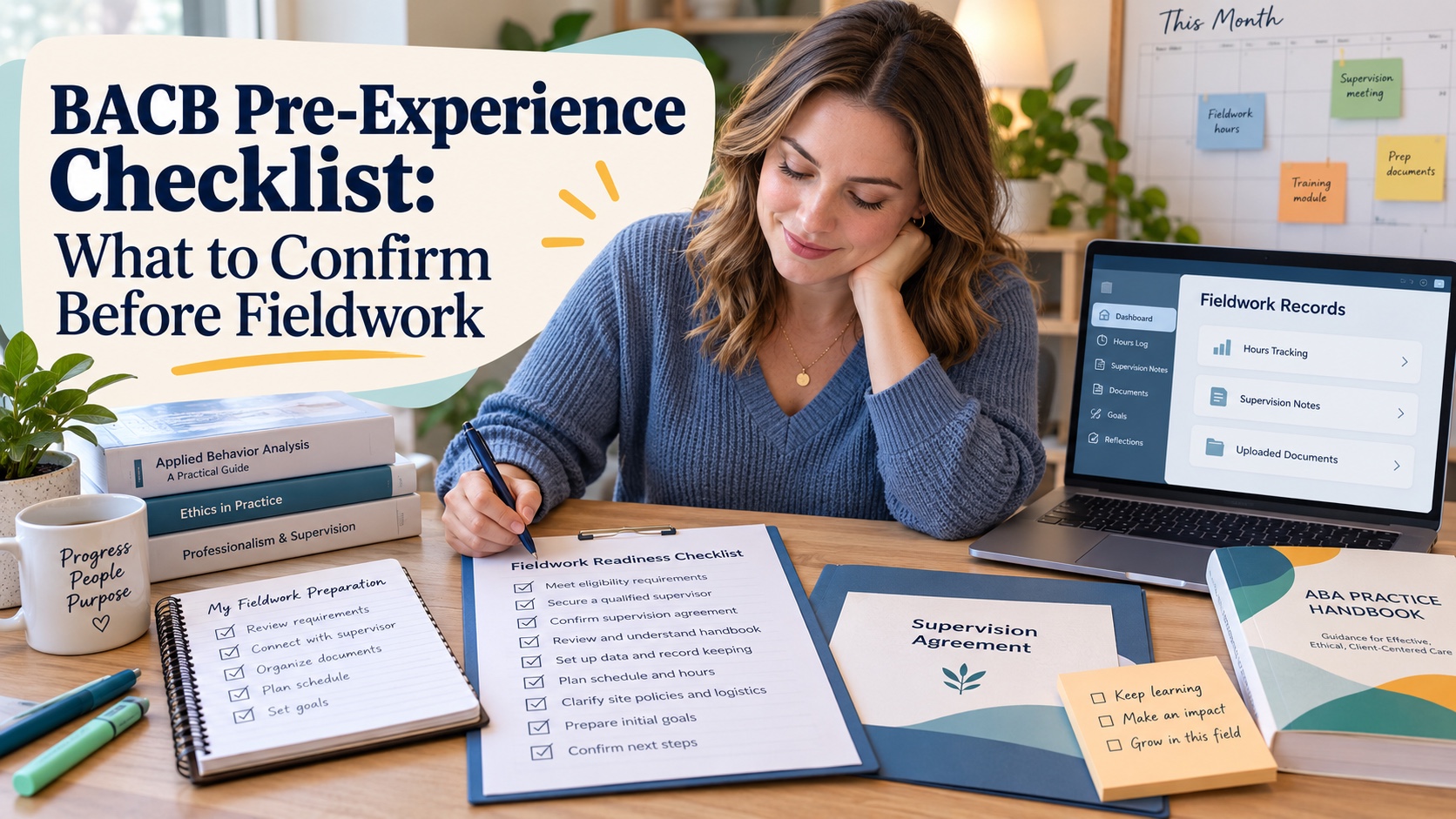 A realistic White woman reviews a fictional BACB fieldwork readiness checklist, supervision folder, calendar, and fieldwork record screen in an integrated ABA Study Online editorial scene.