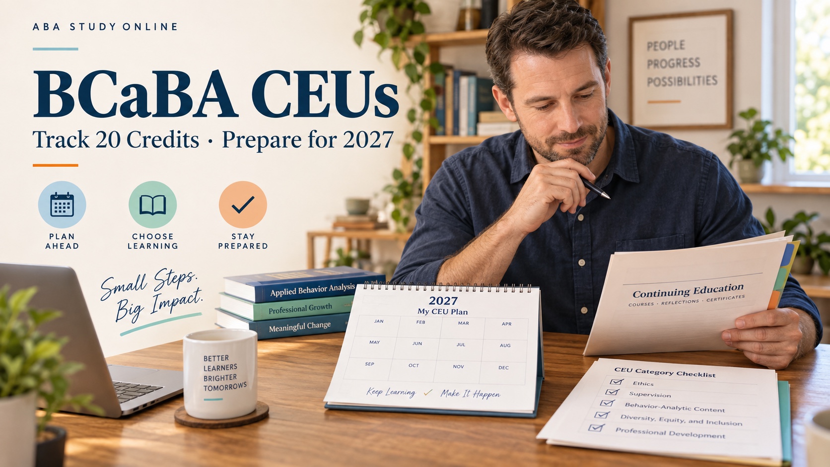 A White man reviews a BCaBA continuing education calendar, documentation folder, and category checklist.