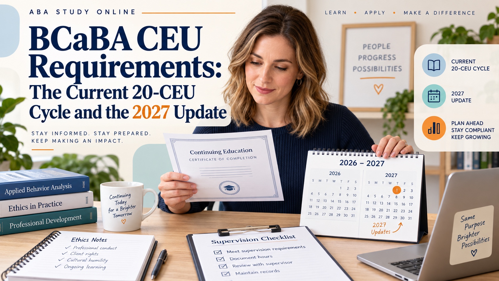 A White woman reviews a BCaBA continuing education certificate, a two-year calendar, an ethics note, and a supervision checklist in an integrated ABA Study Online editorial scene.