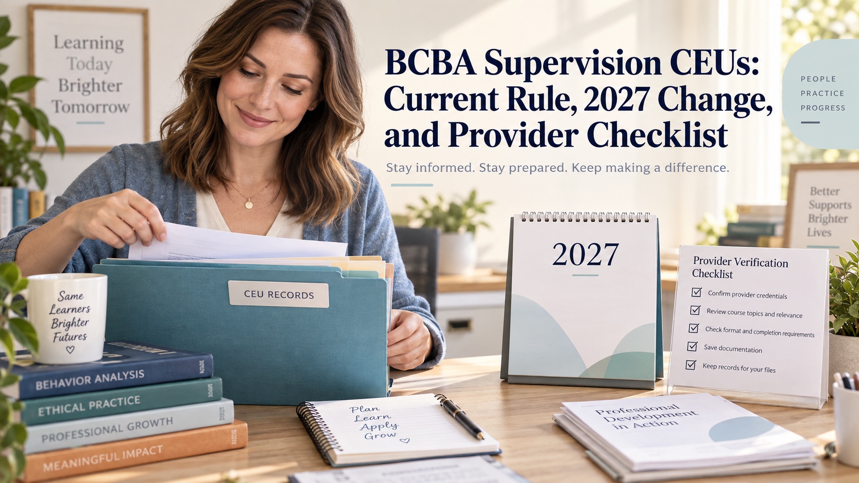 A White woman organizes a BCBA supervision CEU record, calendar, and provider-verification checklist in an integrated ABA Study Online editorial scene without showing real certificate data.